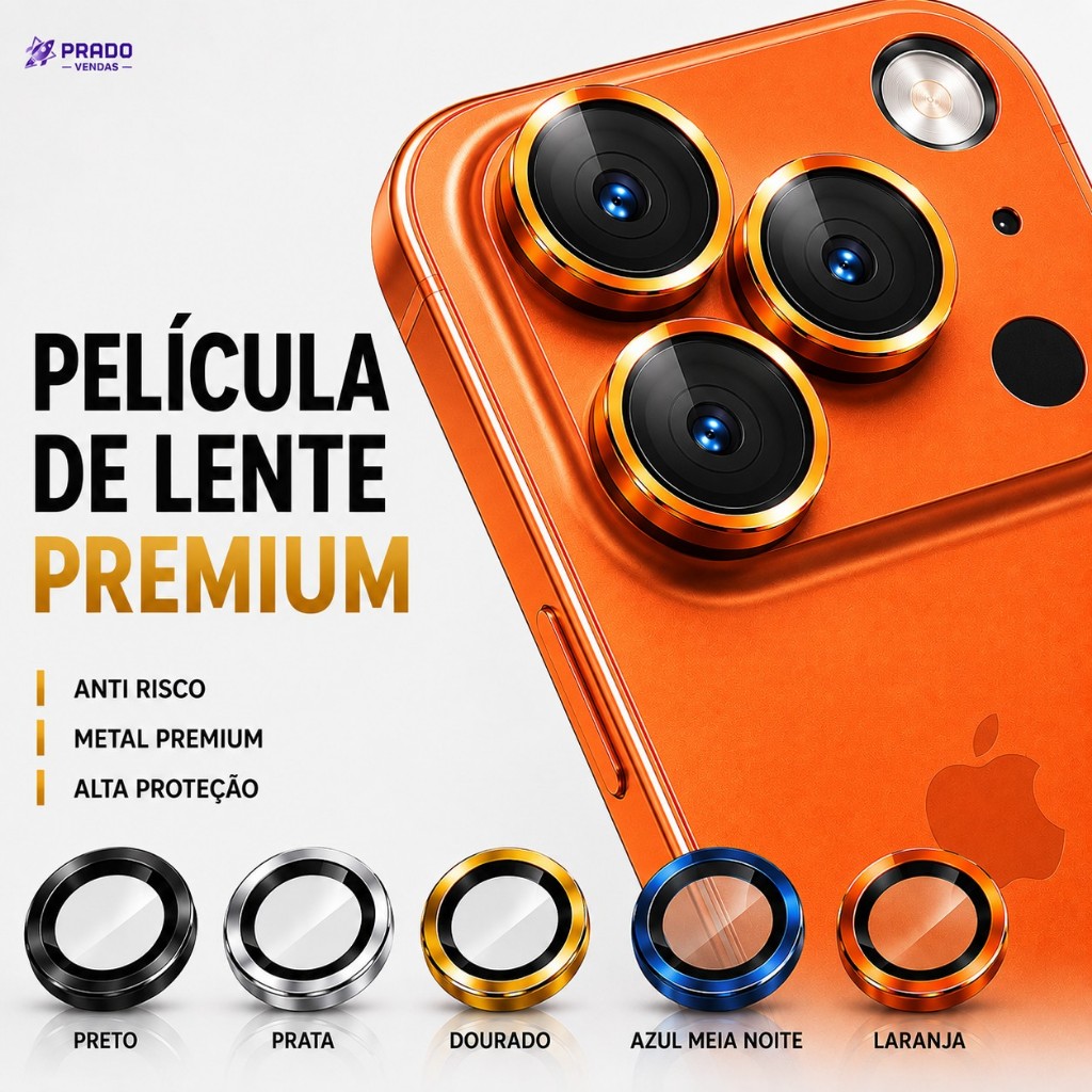 Película Lente Câmera iPhone Metal Premium Protetor 3D Anti Risco iPhone 17 16 15 14 13 12 11 Pro Max Plus