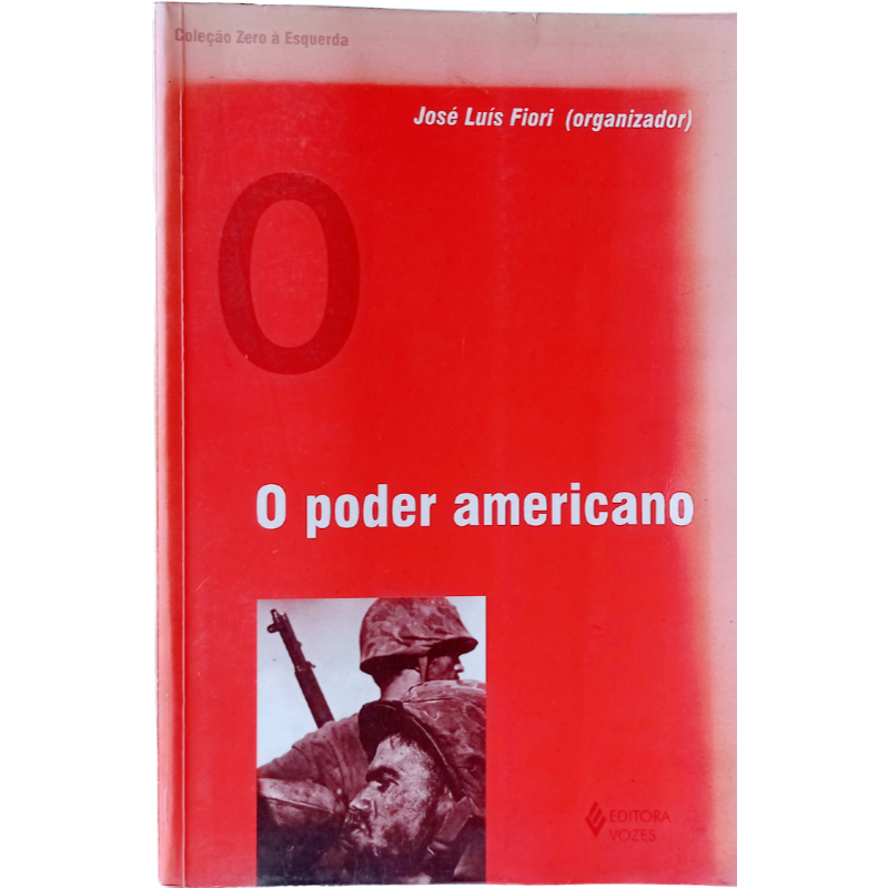 O poder americano 	José Luís Fiori