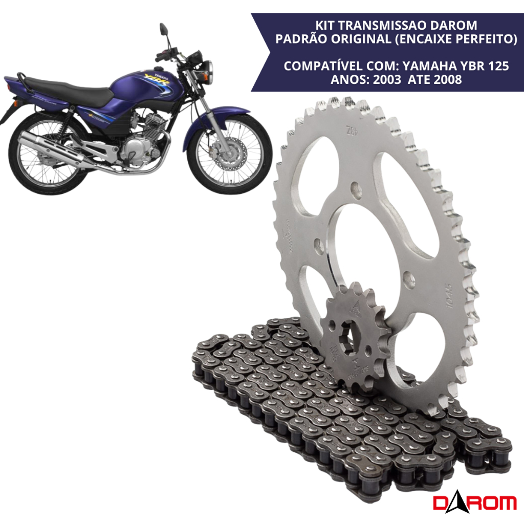 Kit Relação Transmissão Darom Yamaha YBR 125 2000 A 2008 Factor 125 2009 A 2015 Corrente Alta Qualidade