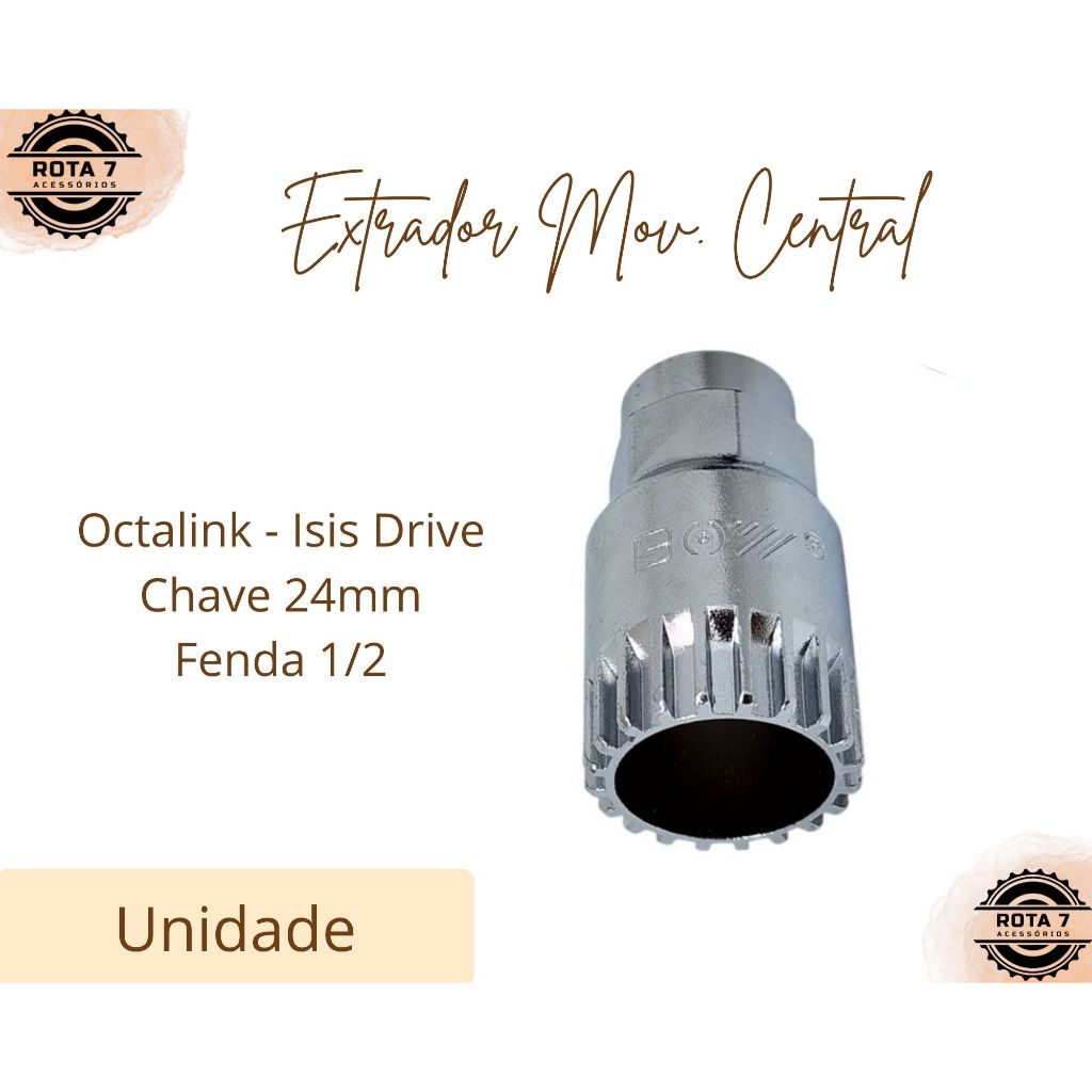 Extrator de Movimento Central Octalink Isis Drive Chave 24MM Fenda 1/2 Bicicleta Bike - Boy