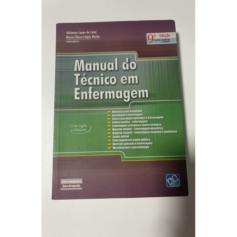 Manual do Técnico em Enfermagem – 9ª Edição Revisada, Atualizada e Ampliada
