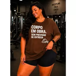 Camiseta Plus Size Academia Feminina G1 ao G3 | Corpo em Obra, Sem Previsão de Entrega | Fitness Casual