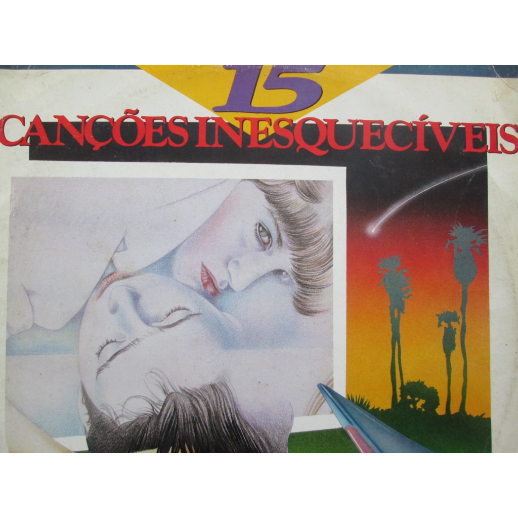 LP VINIL / 15 CANÇÕES INESQUECÍVEIS/1989/THE HOLLIES/JOHNNY RIVERS/AMÉRICA/TINA TURNER/PAUL ANKA/KENNY ROGERS/DON McLEAN