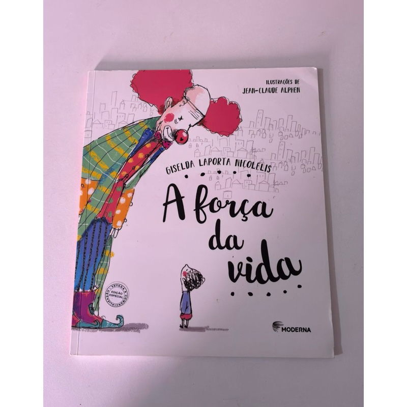 Livro A Força da Vida Editora Moderna 2019-B102