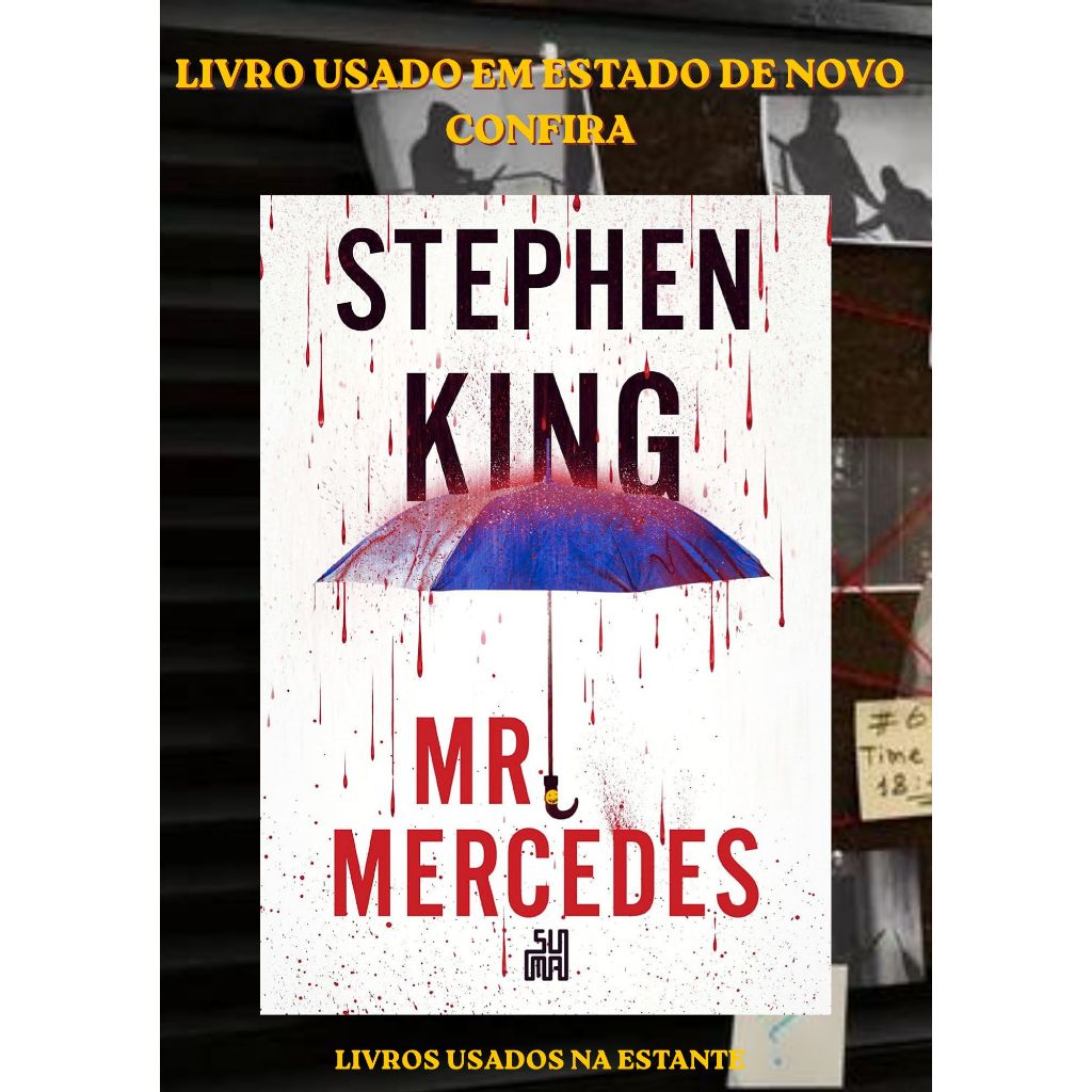 Mr. Mercedes Stephen King | Livro 1 Trilogia Bill Hodges | Suspense Policial | Livro USADO em ótimo estado