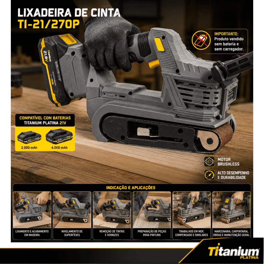 Lixadeira de Cinta a Bateria 21V Brushless Titanium Platina Sem Bateria e Carregador TI-21/270P