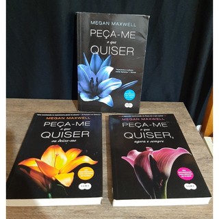 Livros Trilogia Peça me O que Quiser - Colecao - Megan Maxwell - Livro de Romance