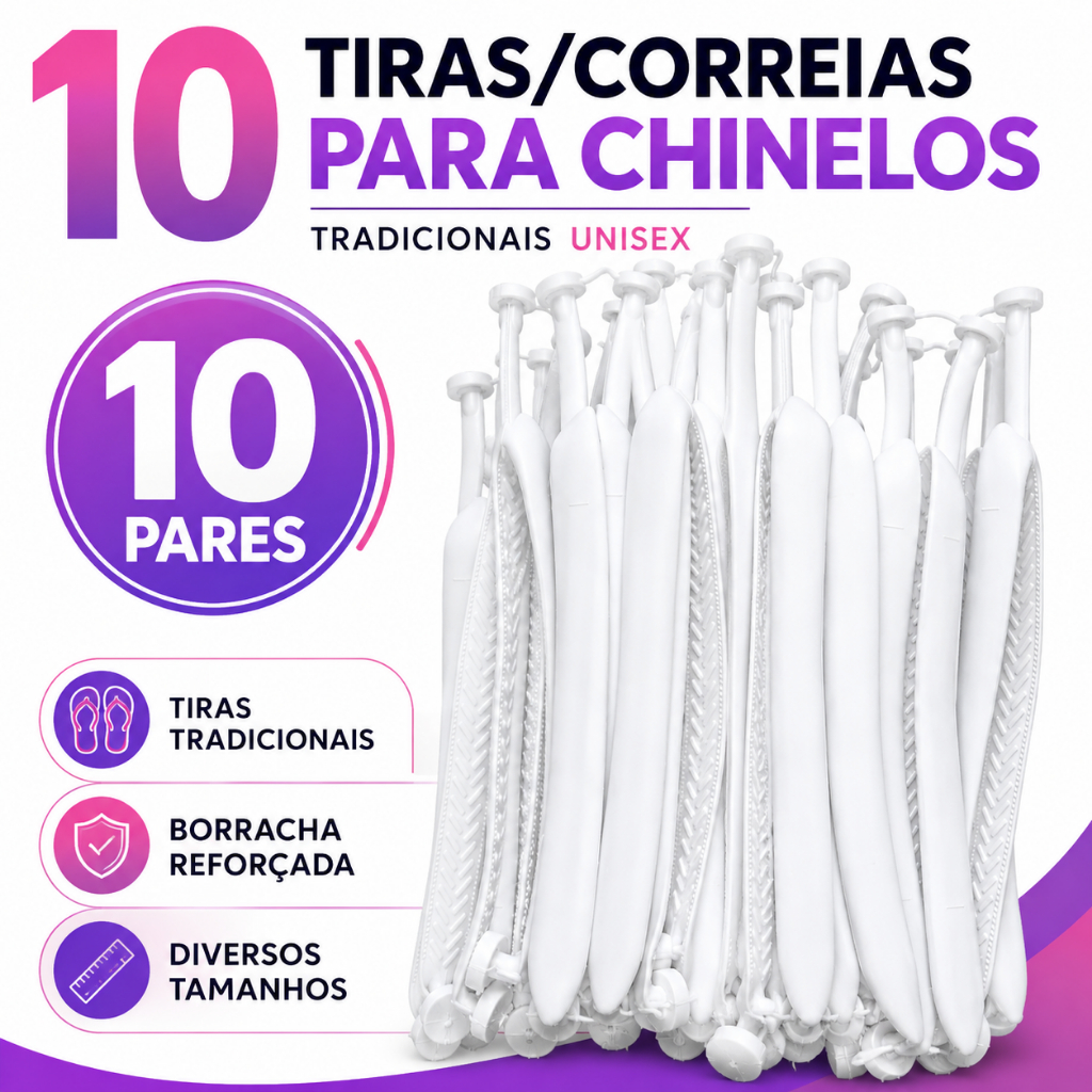 Kit 10 Pares de Tiras/Correias Tradicional para Chinelos Unisex