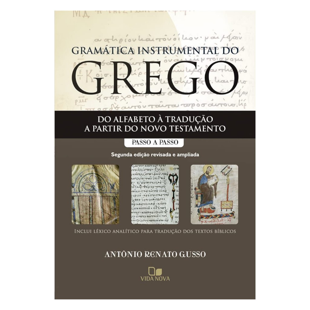 Gramática Instrumental do Grego - Antonio Renato Gusso