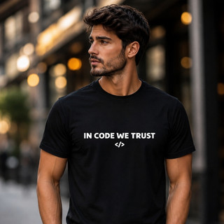 Camiseta Programador In Code We Trust Dev TI Masculina Feminina Unissex