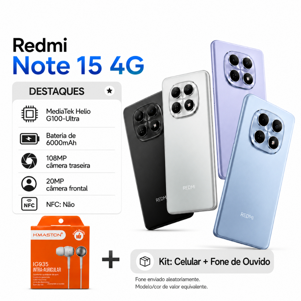 Xiaomi Redmi Note 15 4G, Processador Mediatek Hélio G100-Ultra, Bateria 6000mAh, 128/6GB RAM- 256/8GB RAM（Kit: celular +