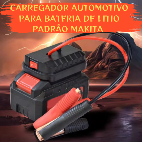 Carregador Automotivo Bateria de Lítio Parafusadeira Esmerilhadeira Makita Marteletes