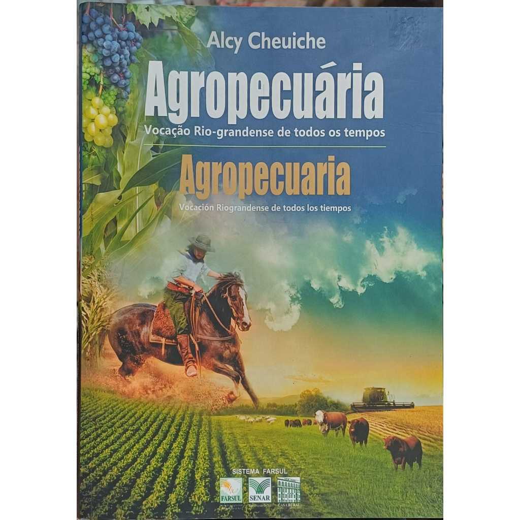 Agropecuária: vocação rio-grandense de todos os tempos