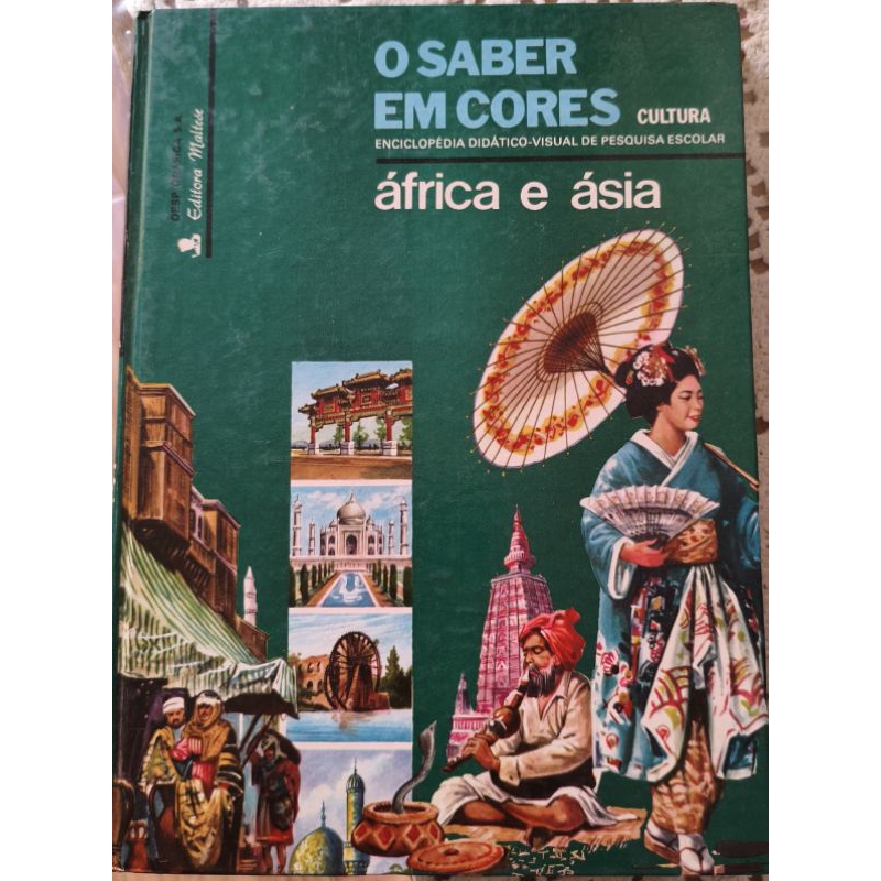 Livro Enciclopédia O Saber em Cores : África e Ásia RARIDADE