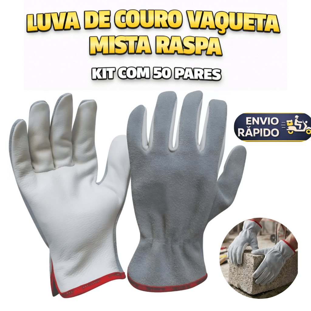Kit 50 Luva Raspa Vaqueta Mista Petroleira Punho Curto Epi Proteção Segurança Industrial Construção