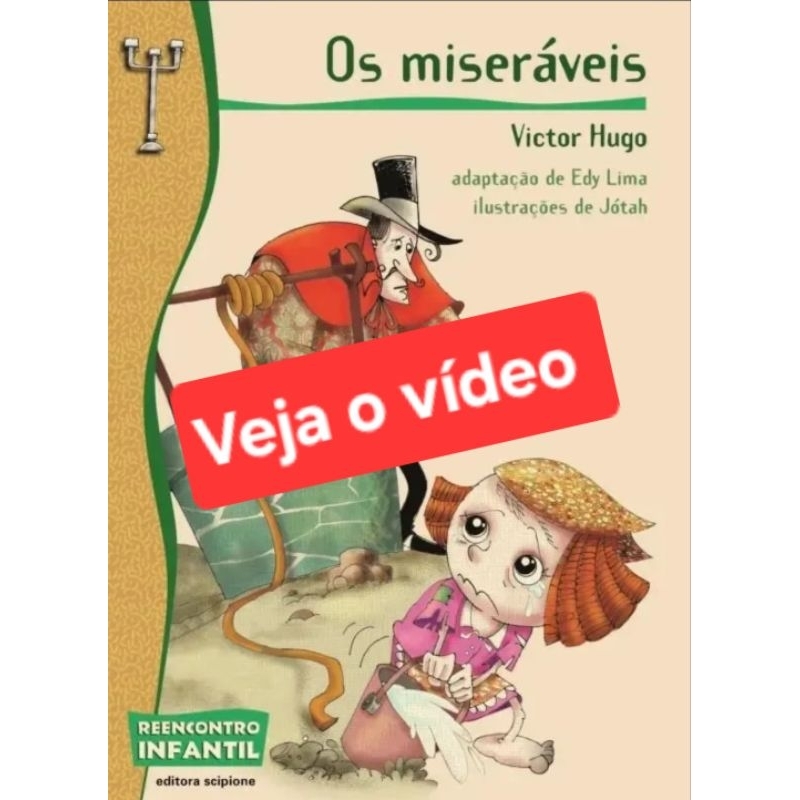 (Veja o vídeo) - Livros USADOS: Os Miseráveis- Victor Hugo|Adaptado por Edy Lima [Reencontro Infantil]