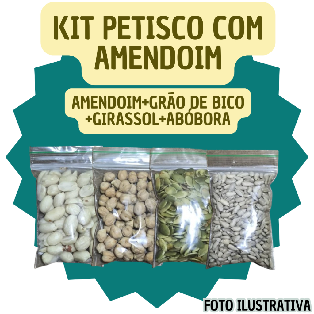 Kit Petisco com Amendoim + Grão de Bico + Sementes de Abóbora + Girassol crua sem casca para roedores.