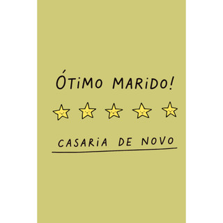 Ótimo Marido Casaria de Novo - Presente para marido - Ideia de Presente - Cartão dia dos namorados