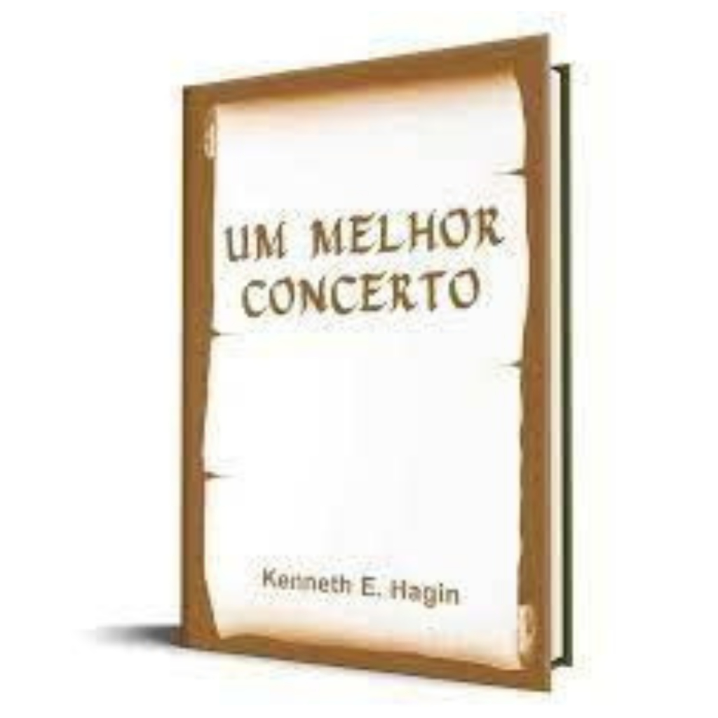 Um Melhor Concerto | Kenneth E. Hagin · foto 2