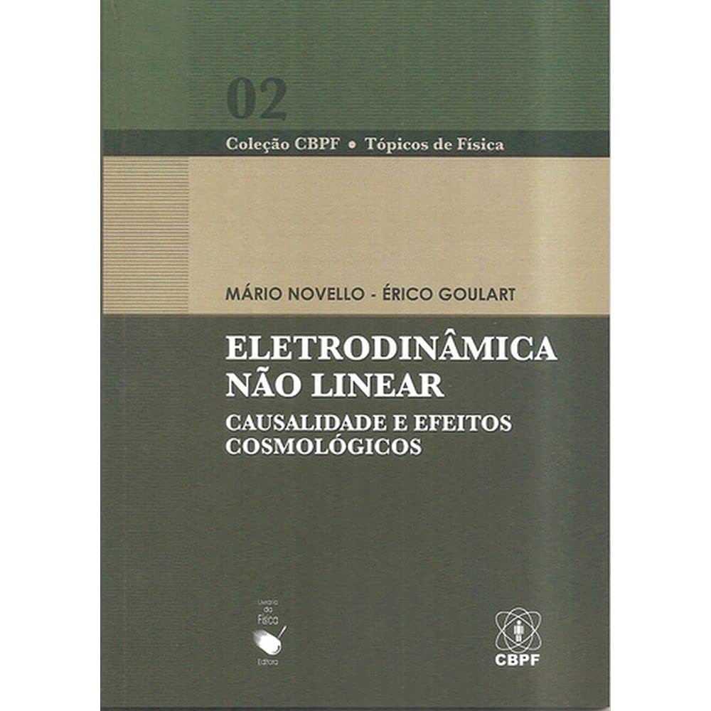Eletrodinâmica Não Linear Autor: Mário Novello - Astro