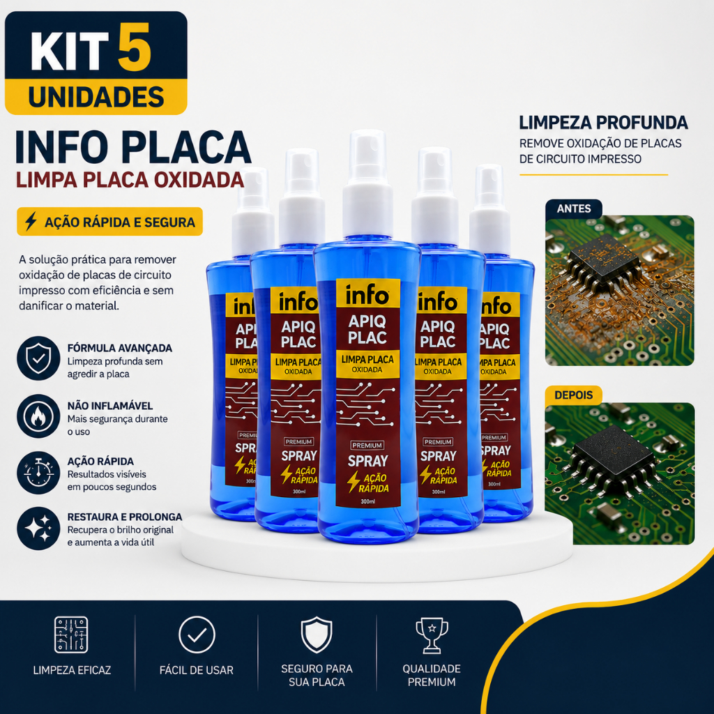 Kit 5 Info Plac 300ml Removedor Oxidação Placa Eletrônica PCI Componentes e Contatos Metálicos