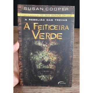 Livro A Feiticeira Verde - A Rebeliao das Trevas - Susan Cooper