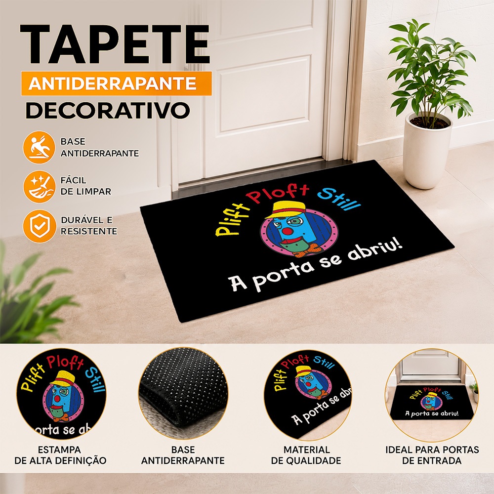 Tapete de Porta de Entrada 40 x60 Antiderrapante  - A PORTA SE ABRIU RA-TIM-BUM