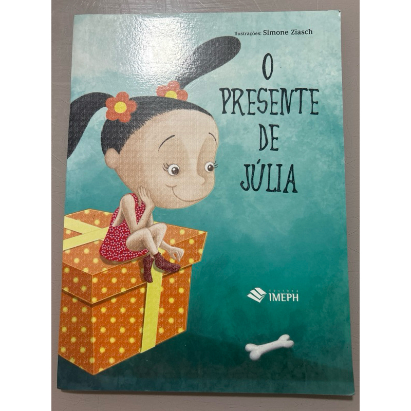 Livro O Presente de Júlia – Cícero Belmar | Literatura Infantil