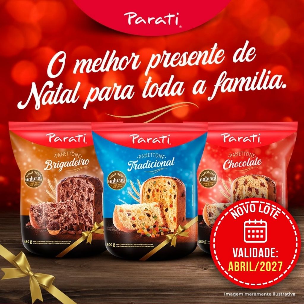 Panettone Natal Parati, Frutas Cristalizadas, Chocotone Gotas de Chocolate, Panetone Brigadeiro