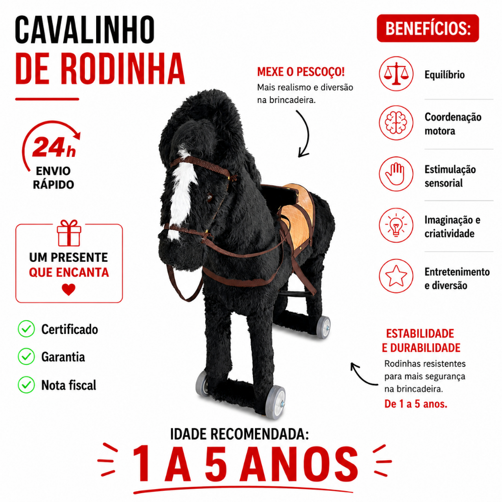Cavalinho Rodinha Tokin Naga 1/5 Anos Maravilhoso PS