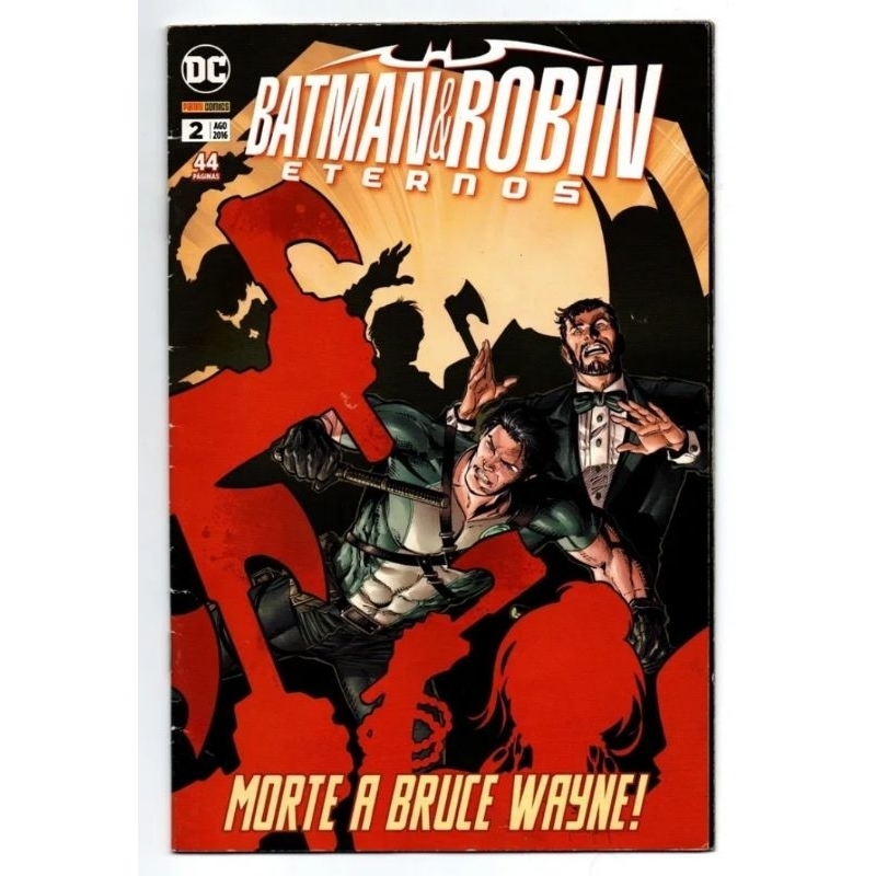 Batman & Robin Eternos /Panini - N° 02 - Morte a Bruce Wayne!