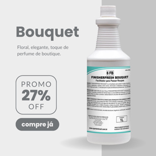FINISHERFRESH BOUQUET 1L FACILITADOR DE PASSADORIA E CHEIRINHO DE CASA DE RICA E ODORIZANTE AMBIENTE em Oferta na Shopee