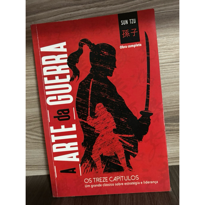 Livro A arte da guerra- Sun Tzu - A obra completa