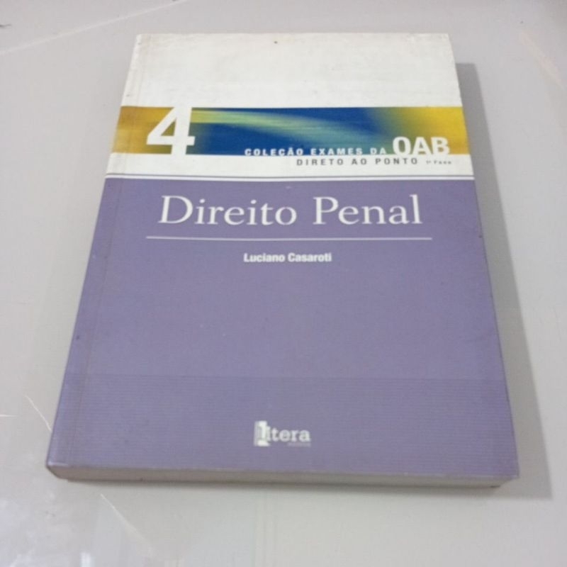 livro 4 Coleção  exames da OAB direto ao ponto 1 fase Direito Penal Luciano Casaroti