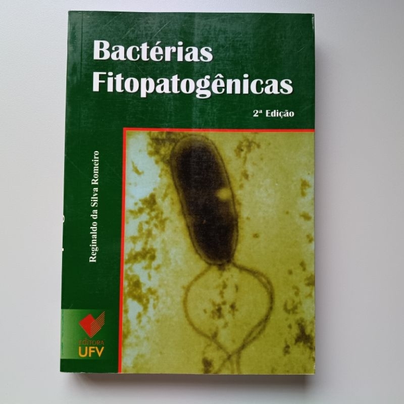 Livro Bactérias Fitopatogenicas/ Doenças Bacterianas das Plantas/ Reginaldo Romeiro