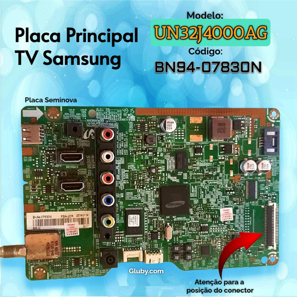 PLACA PRINCIPAL TV SAMSUNG MODELO UN32J4000AG CÓDIGO: BN94-07830N