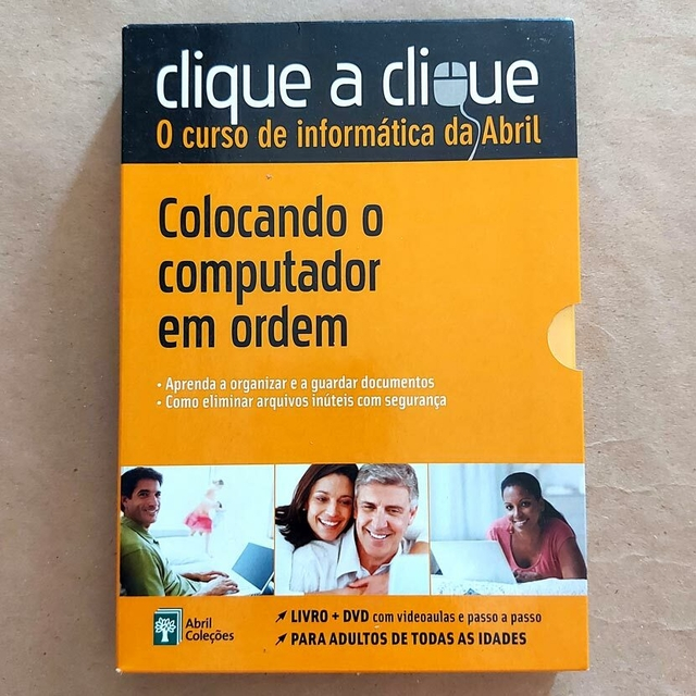 Livro Clique A Clique O Curso De Informática Da Abril - Colocando O Computador Em Ordem + Dvd 2011