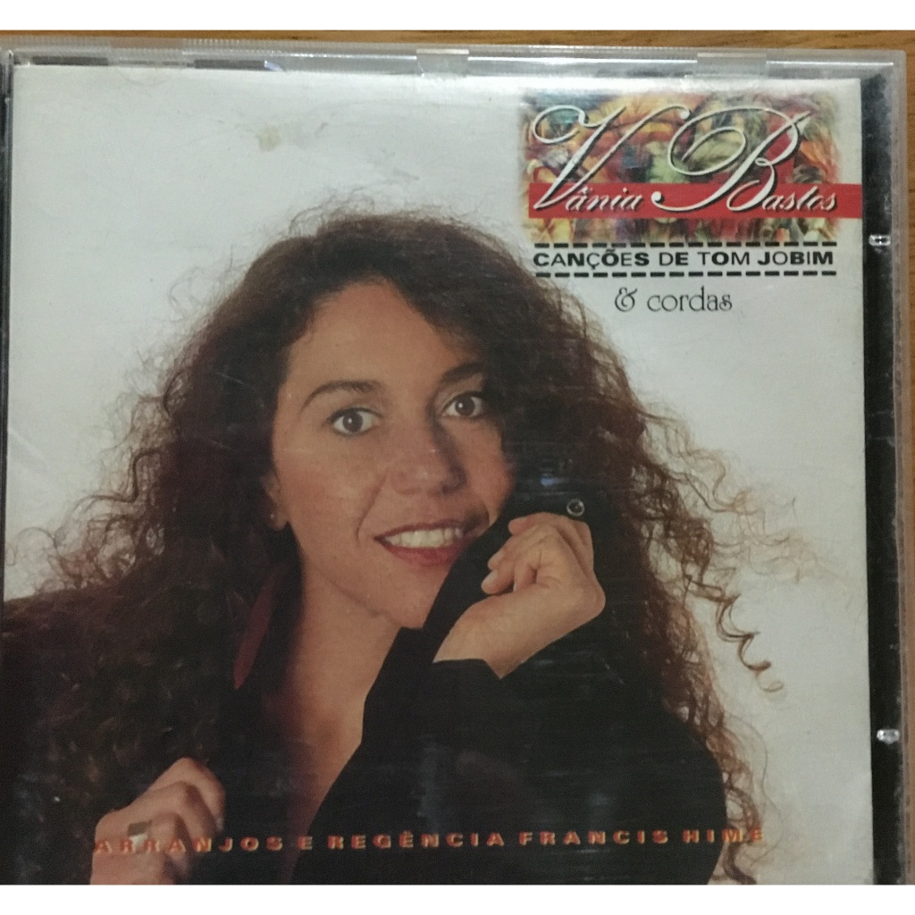 CD Vânia Bastos; Canções de Tom Jobim & Cordas