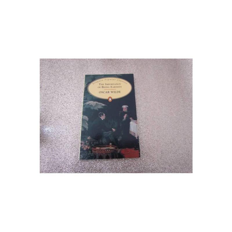 The Importance of Being Earnest -Oscar Wilde -Penguin Classics