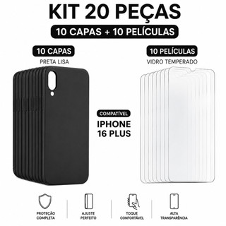 Kit Atacado 10x Capas Pretas (Parte interna aveludada) + 10x Películas de Vidro Iphone 16 Plus - Ideal para revenda