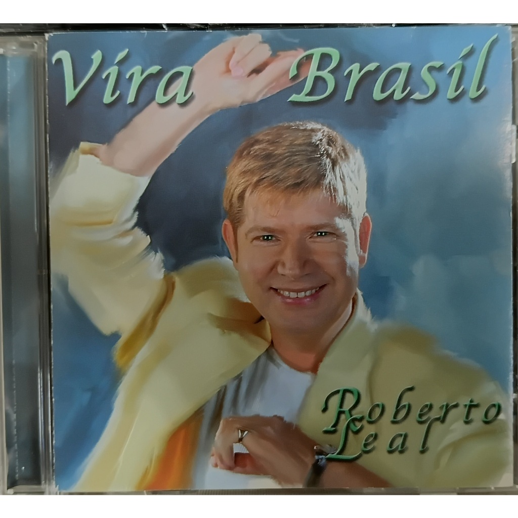 cd Roberto Leal -vira Brasil