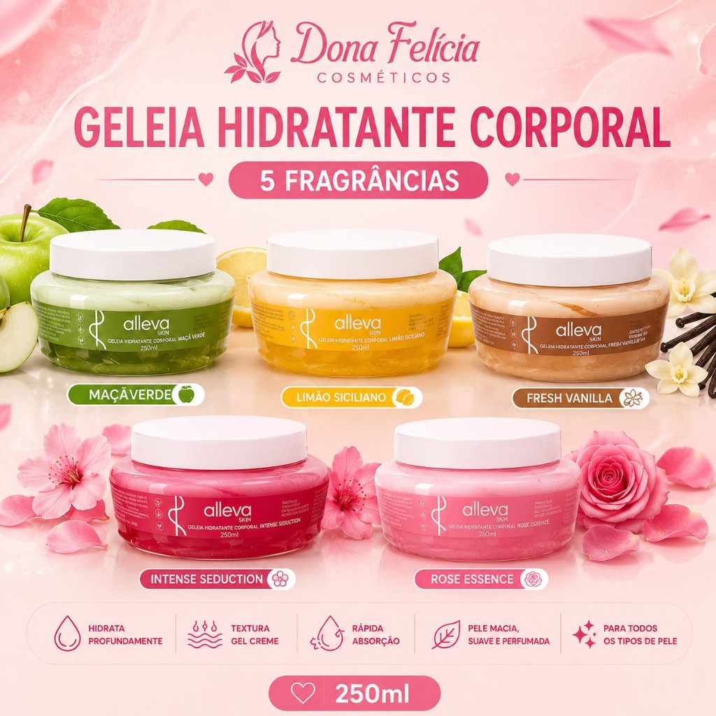 Geleia Hidratante Corporal Alleva Skin 250ml Maçã Verde Limão Siciliano Fresh Vanilla Rose Essence Intense Seduction