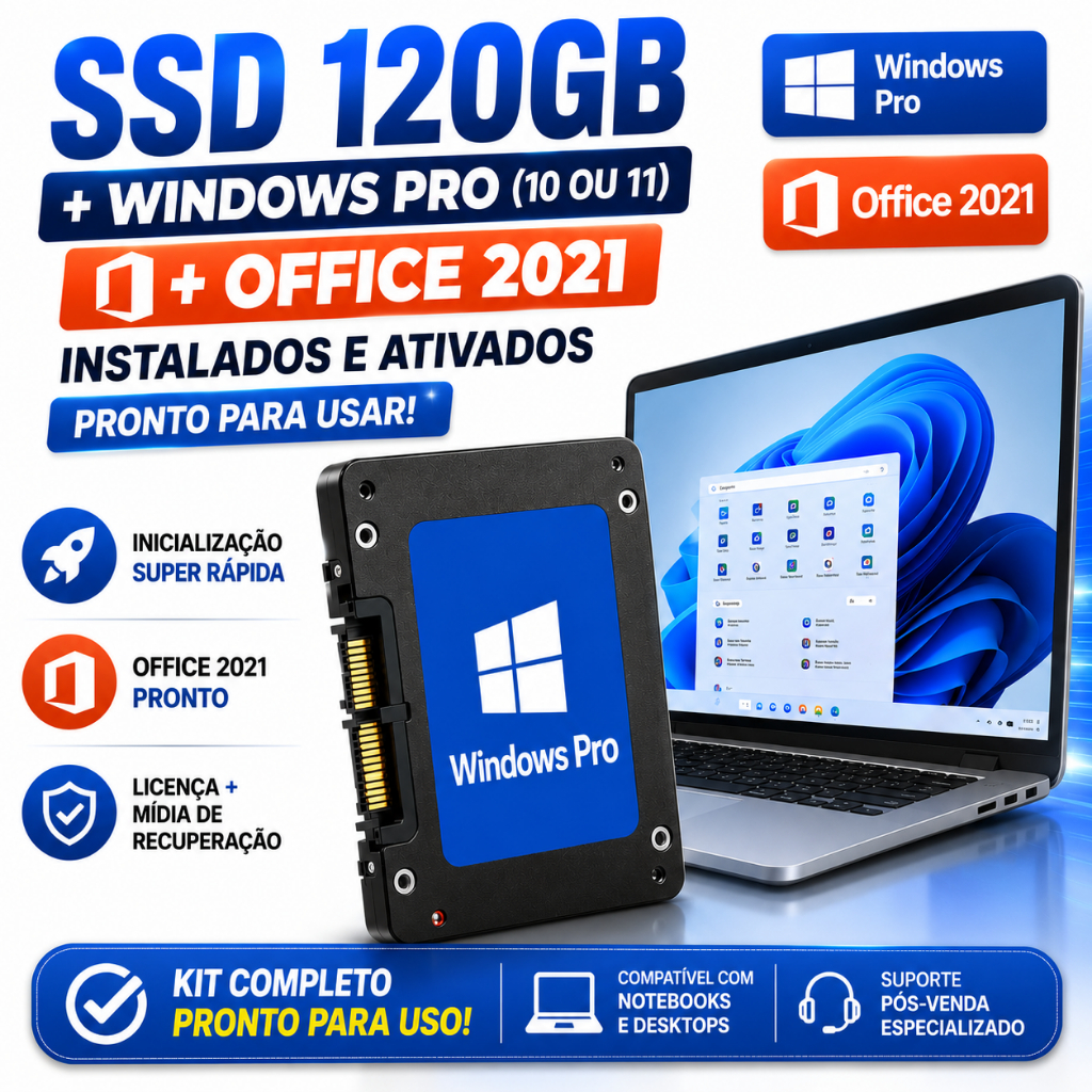 SSD 120GB + Windows Pro (10/11) + Office 2021 — Kit Pronto Para Uso!