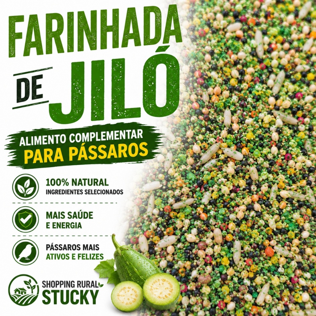 Farinhada Jiló Super Premium para Pássaros | Suplemento Natural – Canário Pintassilgo Coleiro Trinca Ferro Curió Sabiá