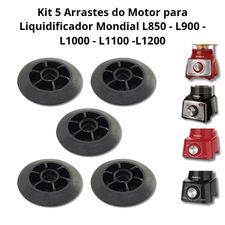 Kit 5 Arrastes para MOTOR de liquidificador  Mondial Turbo / L850 / L900 / L1000 / L1100 / L1200