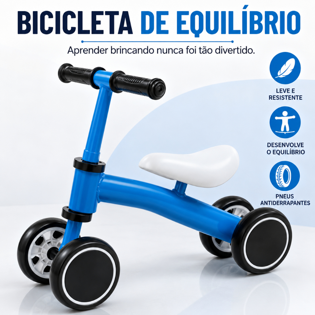 Bicicleta de Equilíbrio Infantil Sem Pedal 4 Rodas Azul Bike Educativa Antiderrapante Coordenação Motora Presente