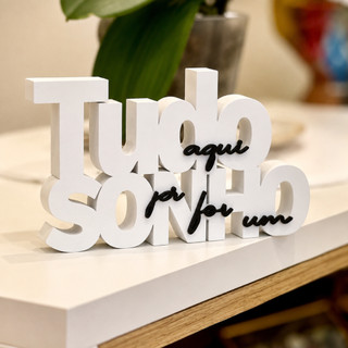 Letreiro Decorativo Tudo Aqui Já Foi Um Sonho Placa Decorativa Impressão 3D Enfeite Cristã