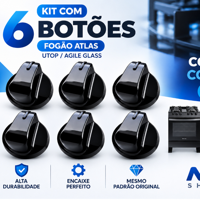 Kit 6 Manípulos Botões Originais Fogão Atlas Utop Glass Agile Glass 4/5 Bocas ORIGINAL COMPATIVEL