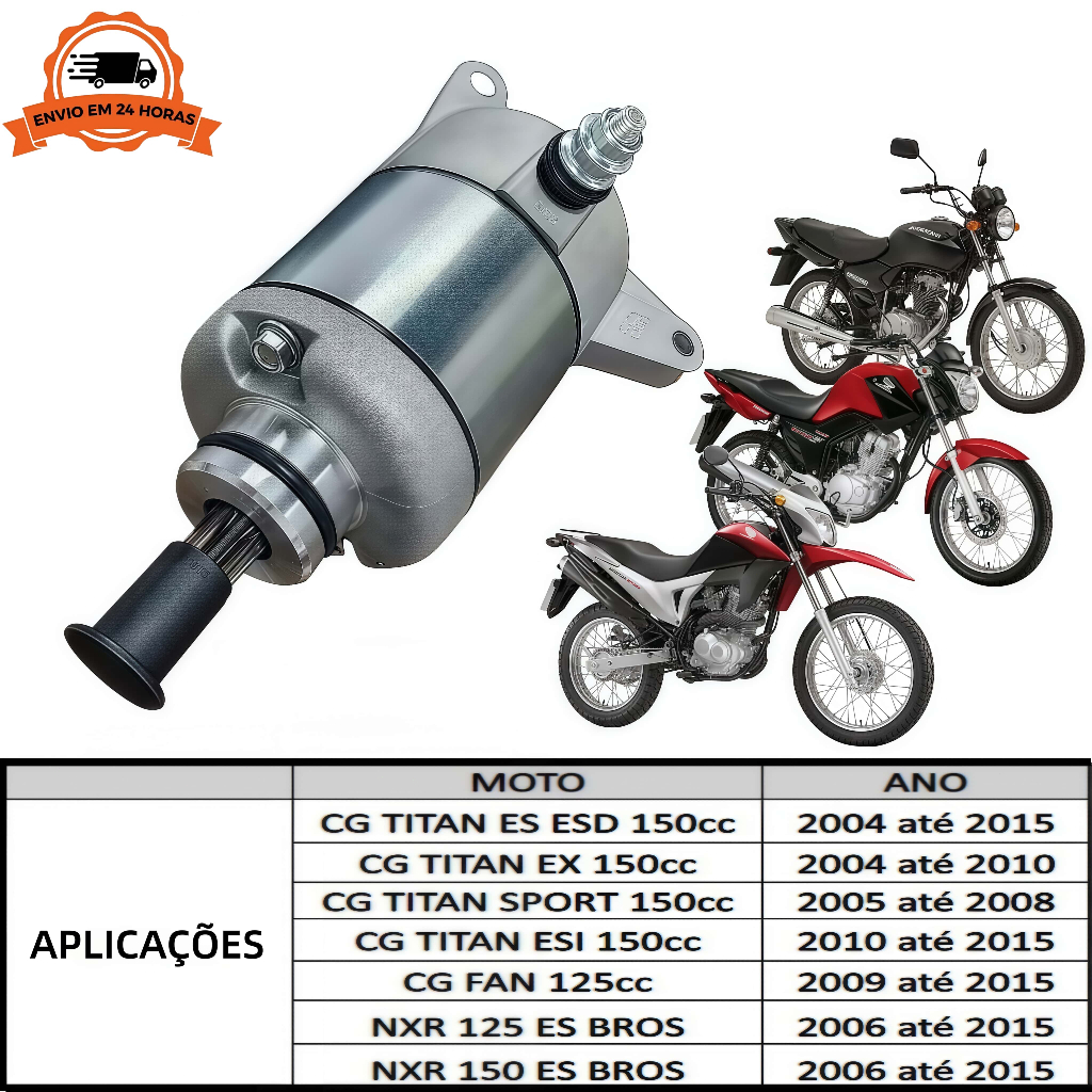 Motor Partida Arranque Cg Titan Fan 150 Bros 150 2004 a 2015 125 2009 a 2015 Substituição original