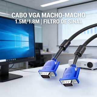 Cabo VGA Macho-Macho 1.5M/1.8M com Filtro de Sinal, para PC, TV e Projetor em Oferta na Shopee